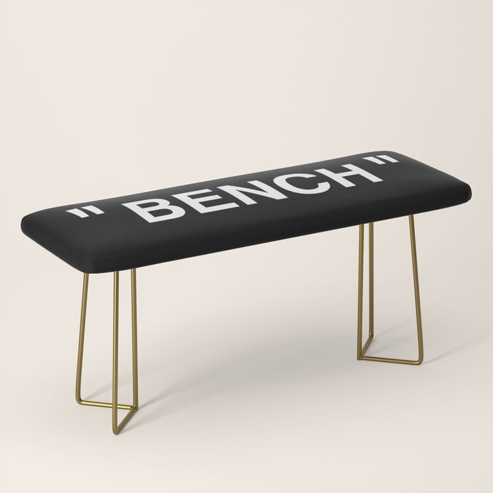 " Art " (Negative) Bench