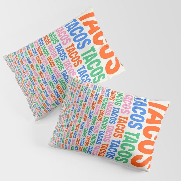253 Tacos Pillow Sham