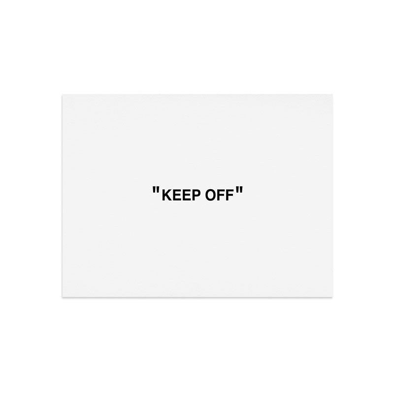 "KEEP OFF" Art Print