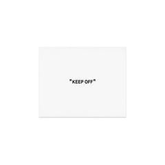 "KEEP OFF" Art Print