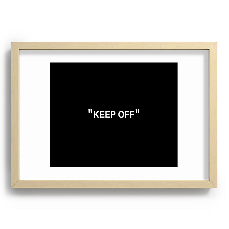 "KEEP OFF" Dark Edition Framed Art Print