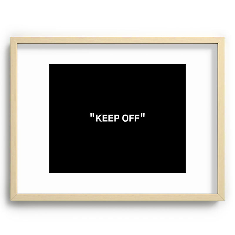 "KEEP OFF" Dark Edition Framed Art Print