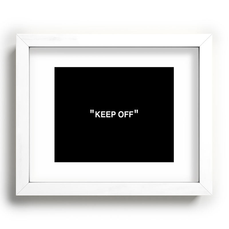 "KEEP OFF" Dark Edition Framed Art Print