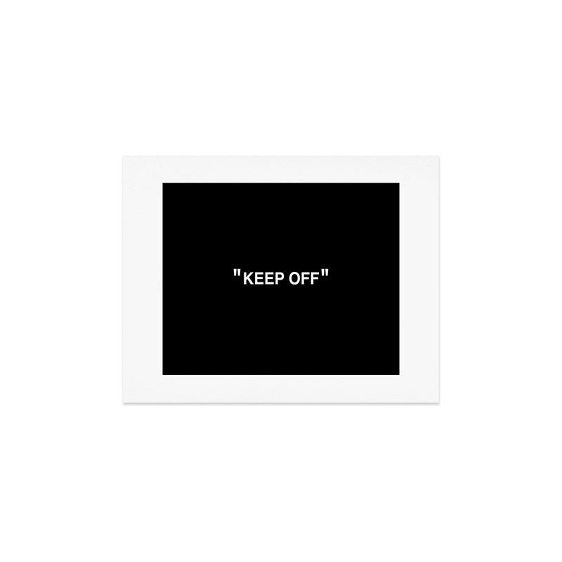 "KEEP OFF" Dark Edition Art Print