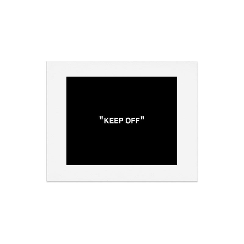"KEEP OFF" Dark Edition Art Print