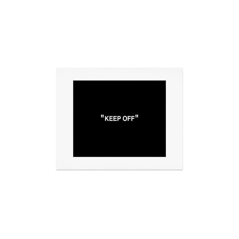"KEEP OFF" Dark Edition Art Print