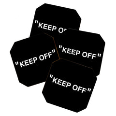 "KEEP OFF" Dark Edition Coaster