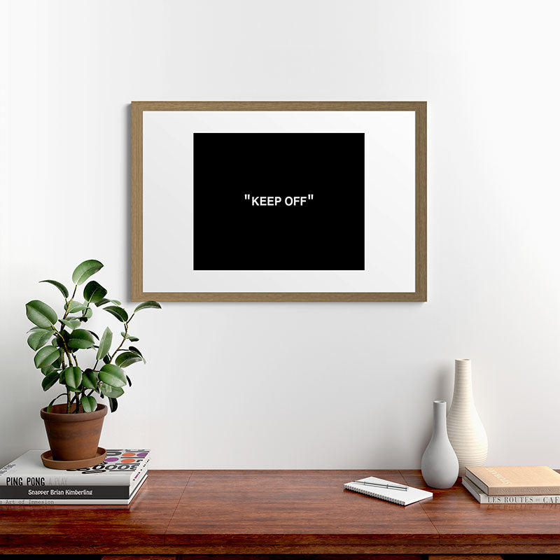 "KEEP OFF" Dark Edition Framed Art Print