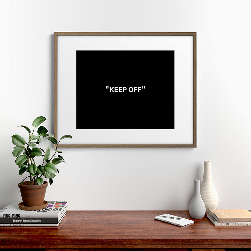 "KEEP OFF" Dark Edition Framed Art Print
