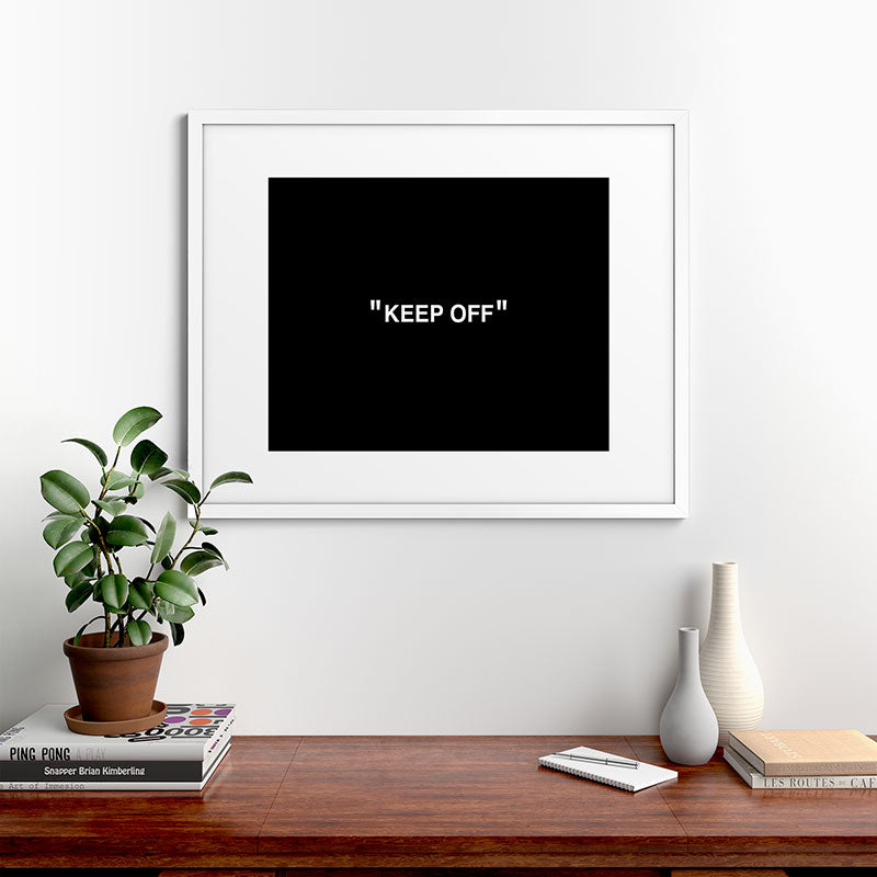 "KEEP OFF" Dark Edition Framed Art Print