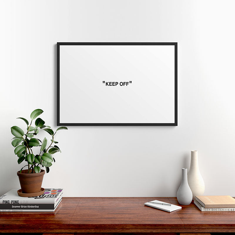 "KEEP OFF" Framed Art Print