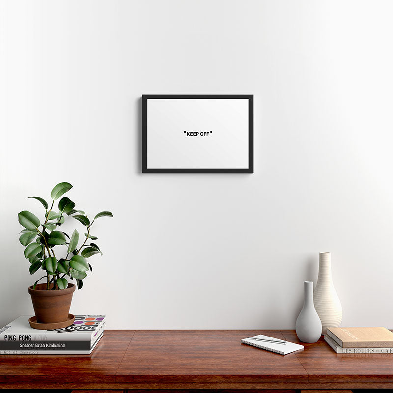 "KEEP OFF" Framed Art Print