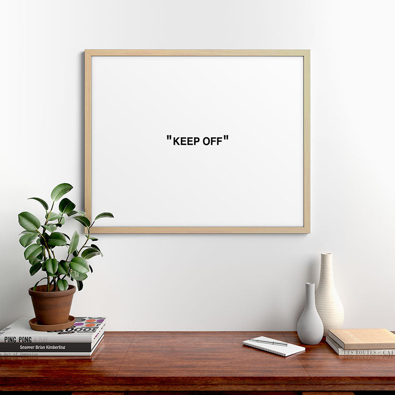 "KEEP OFF" Framed Art Print