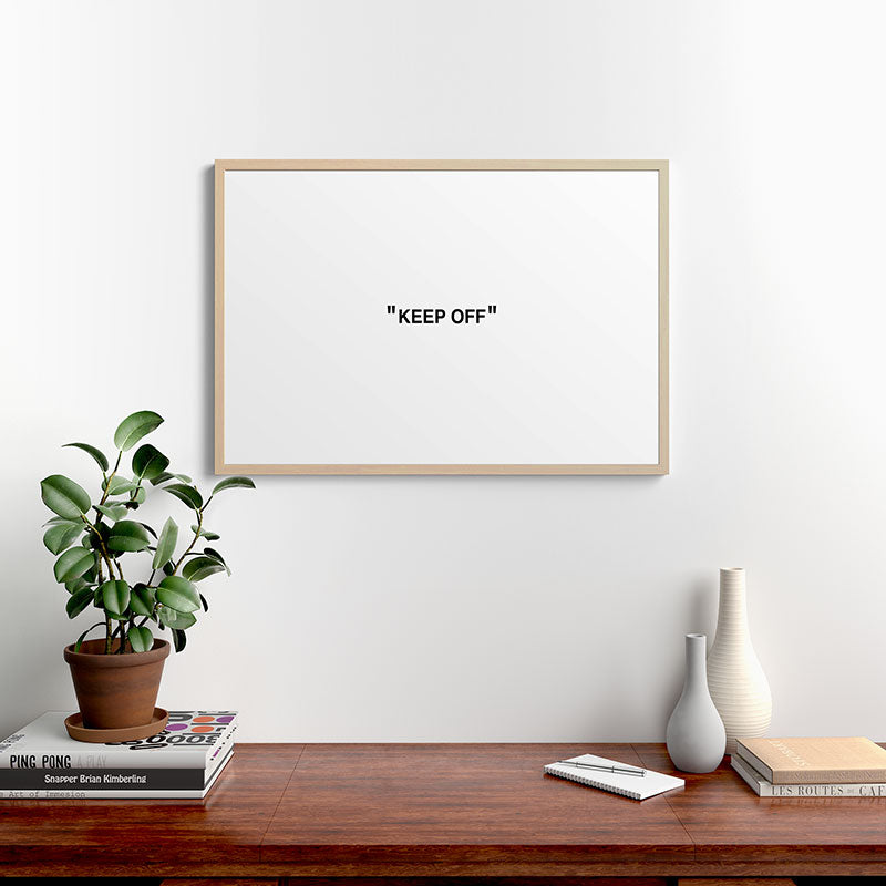 "KEEP OFF" Framed Art Print