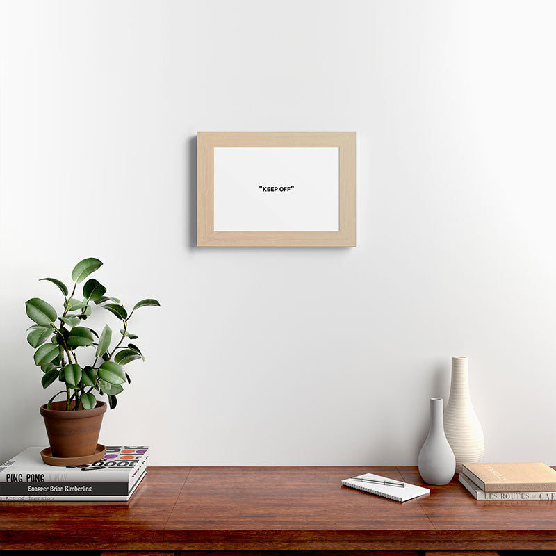"KEEP OFF" Framed Art Print