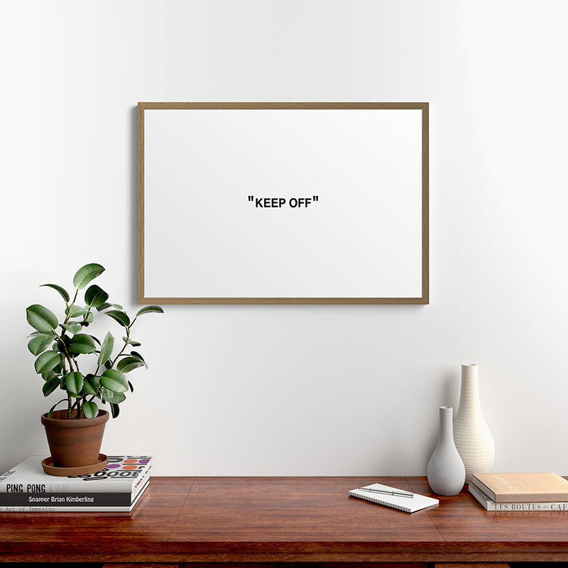 "KEEP OFF" Framed Art Print