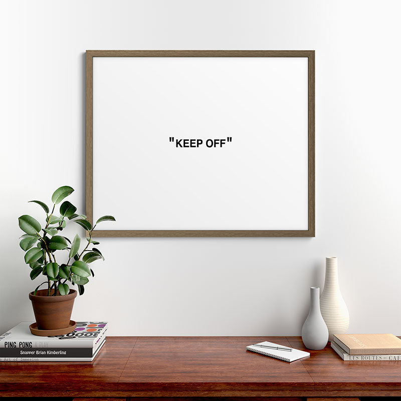 "KEEP OFF" Framed Art Print