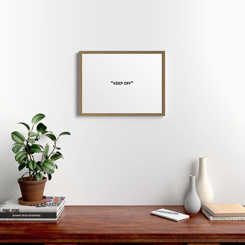 "KEEP OFF" Framed Art Print