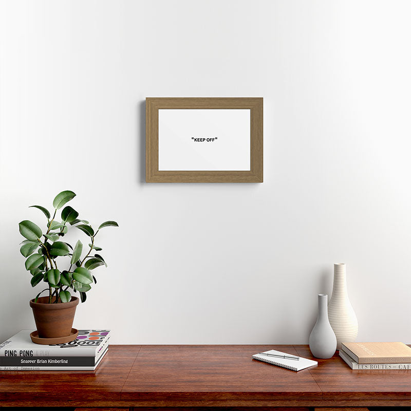 "KEEP OFF" Framed Art Print