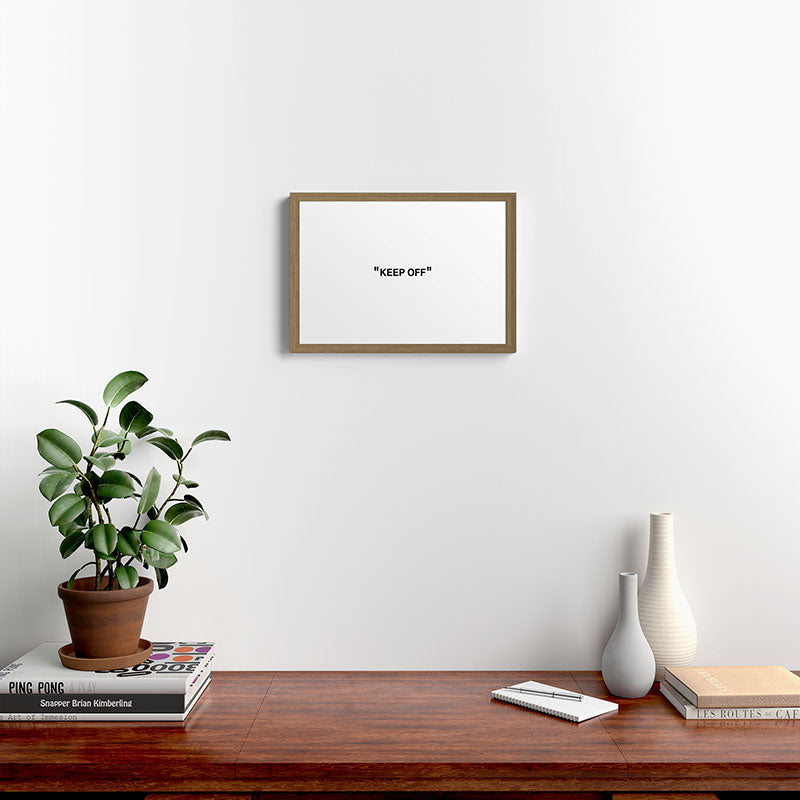 "KEEP OFF" Framed Art Print