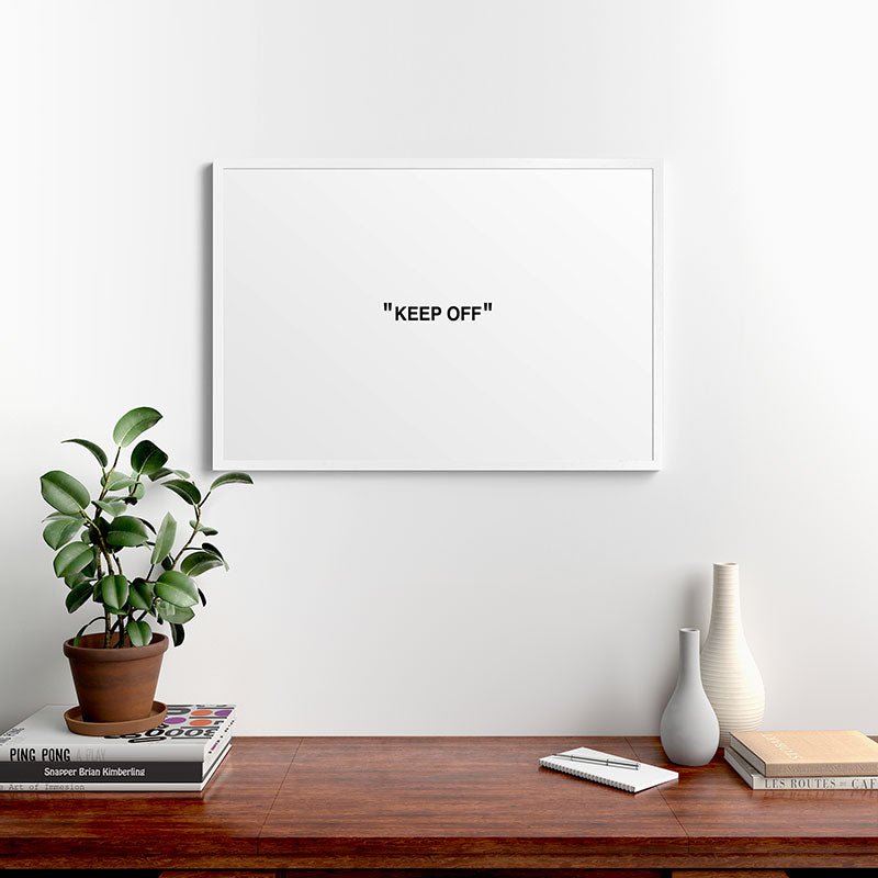 "KEEP OFF" Framed Art Print