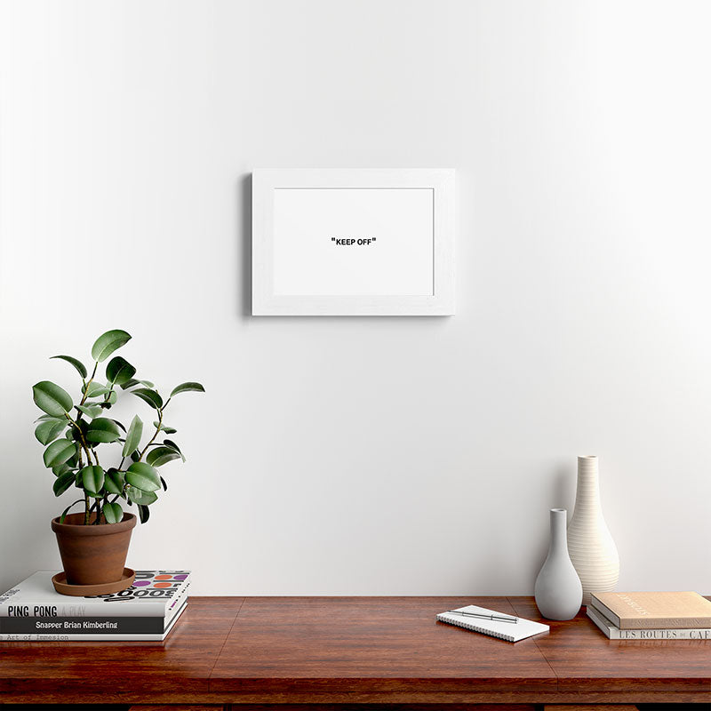 "KEEP OFF" Framed Art Print