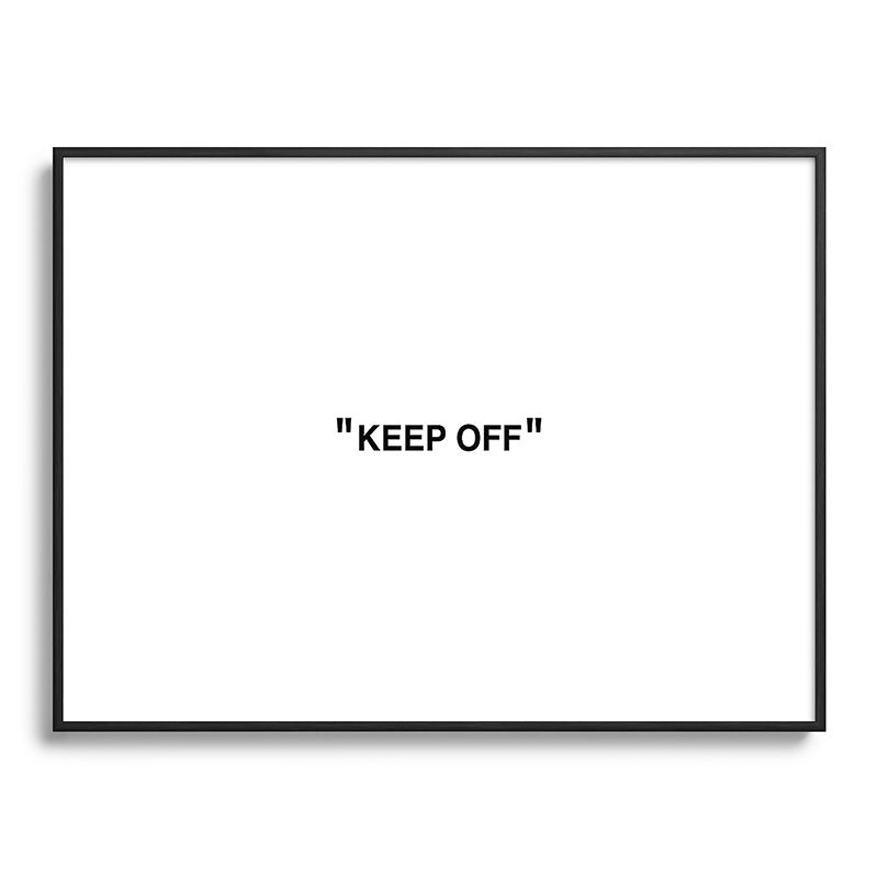 "KEEP OFF" Framed Art Print