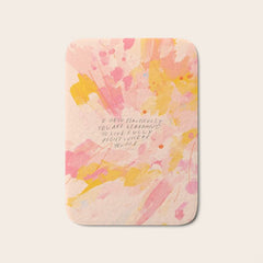 "O How Beautifully You Are Learning To Live Fully Right Where You Are." Bath Mat
