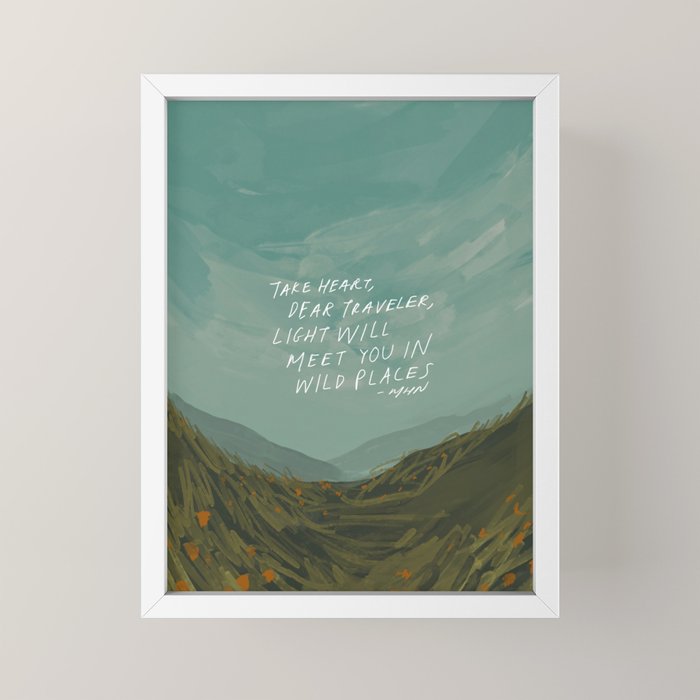 "Take Heart, Dear Traveller, Light Will Meet You In Wild Places." | Landscape Design Mini Art Print