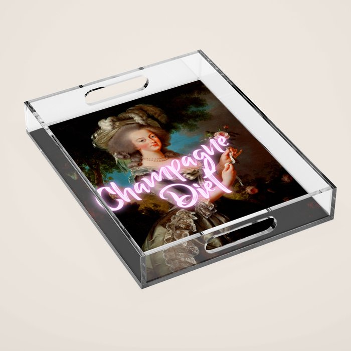 Champagne Diet' Marie Antoinette  Acrylic Tray
