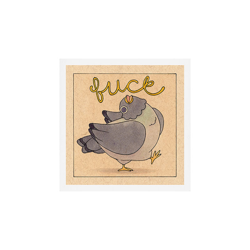 Fuck' Pigeon 02 Art Print