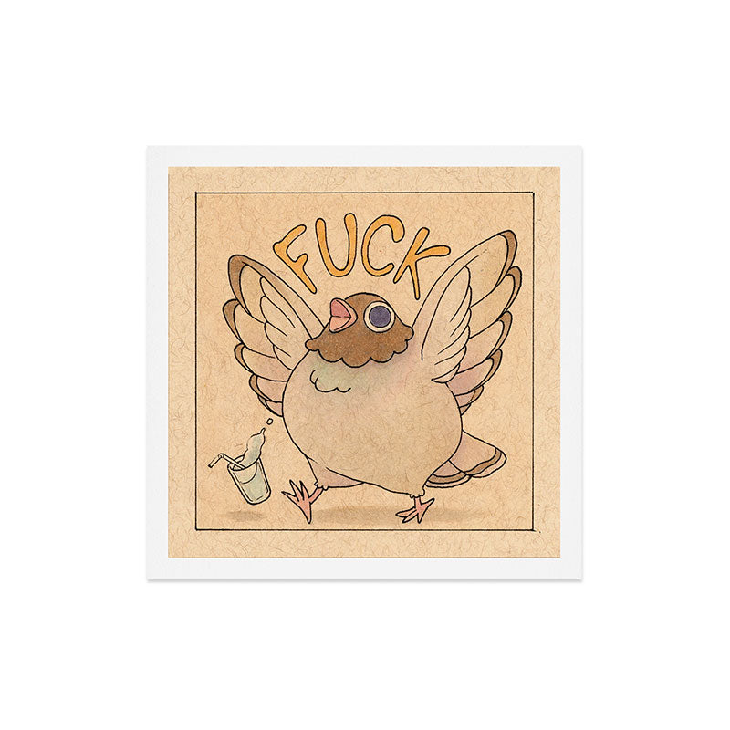 Fuck' Pigeon 04 Art Print
