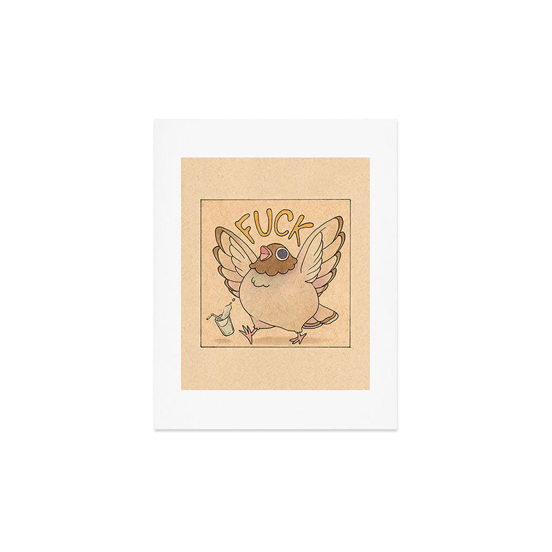 Fuck' Pigeon 04 Art Print