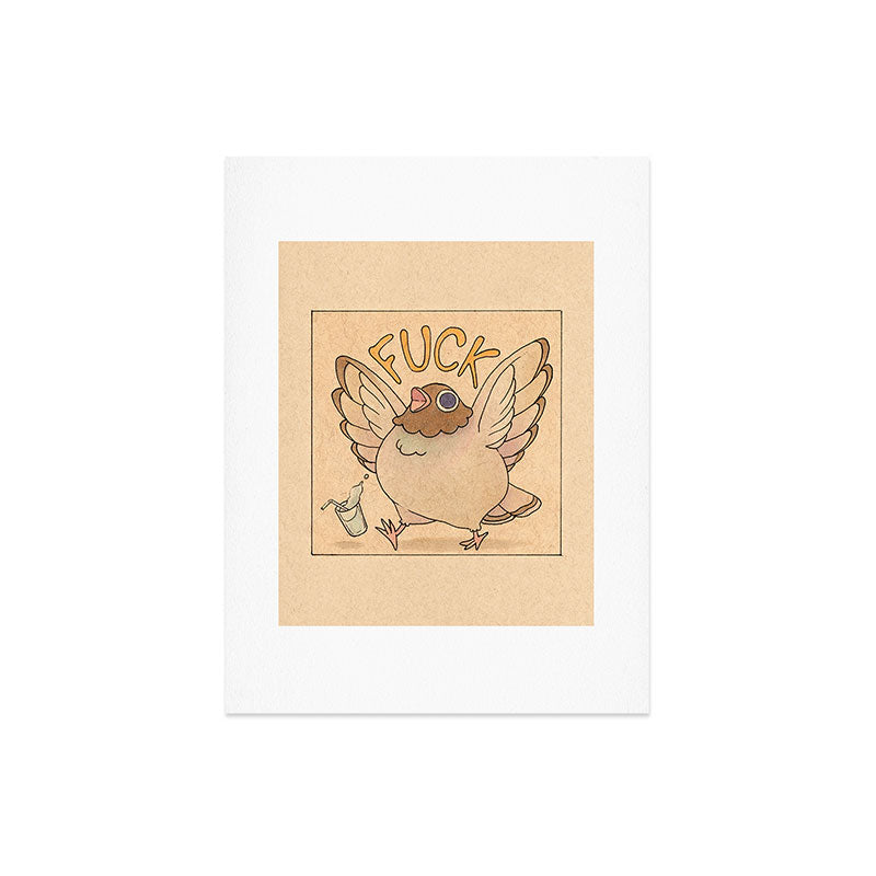 Fuck' Pigeon 04 Art Print
