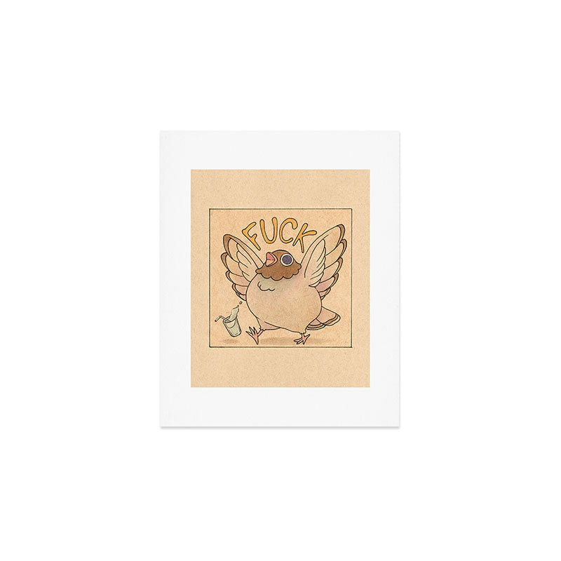 Fuck' Pigeon 04 Art Print