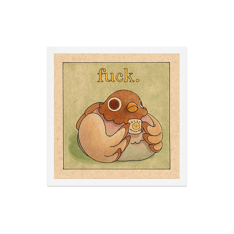Fuck' Pigeon 06 Art Print