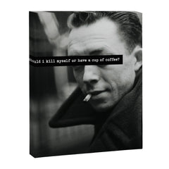"Should I Kill Myself or Have a Cup of Coffee?" Albert Camus Quote Canvas Print