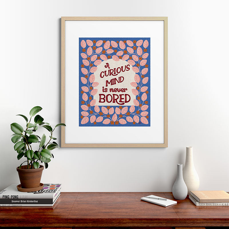 A Curious Mind Inspirational Floral Design Framed Art Print