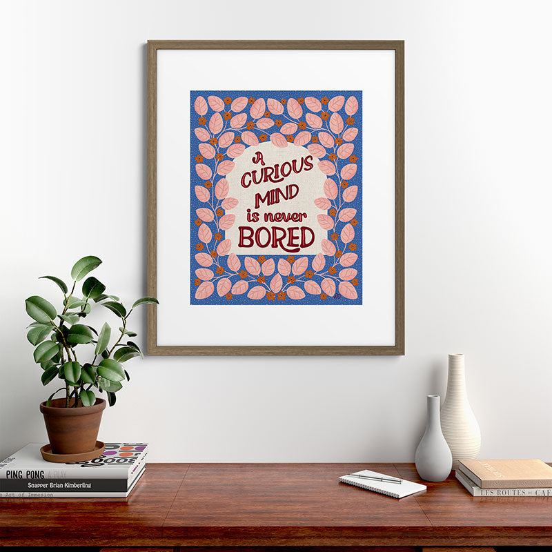 A Curious Mind Inspirational Floral Design Framed Art Print