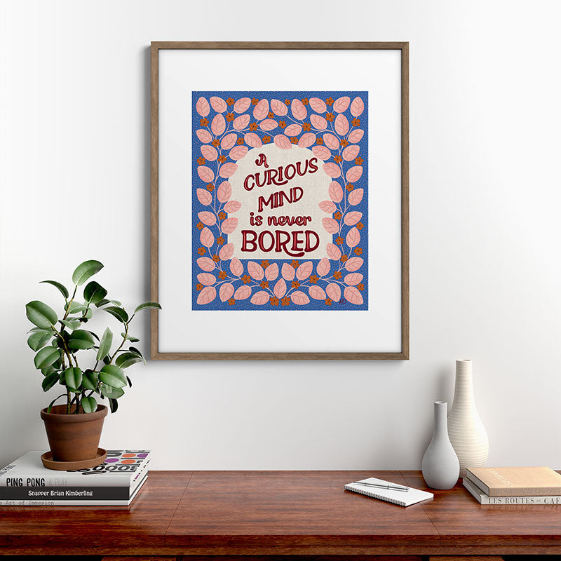 A Curious Mind Inspirational Floral Design Framed Art Print