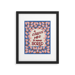 A Curious Mind Inspirational Floral Design Framed Art Print