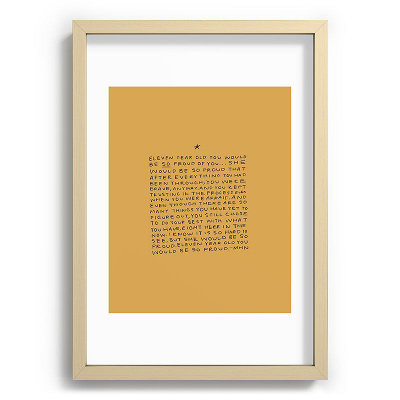 11 year old would be so proud of you Framed Art Print