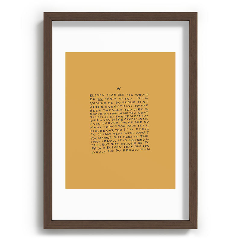 11 year old would be so proud of you Framed Art Print