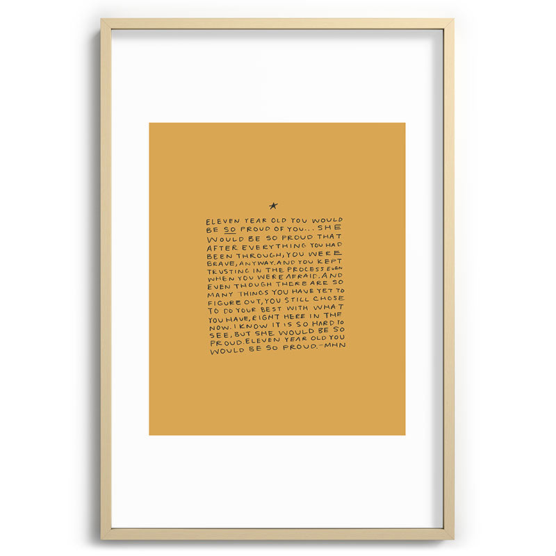 11 year old would be so proud of you Framed Art Print