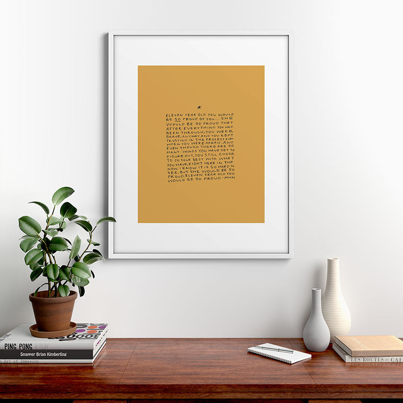 11 year old would be so proud of you Framed Art Print