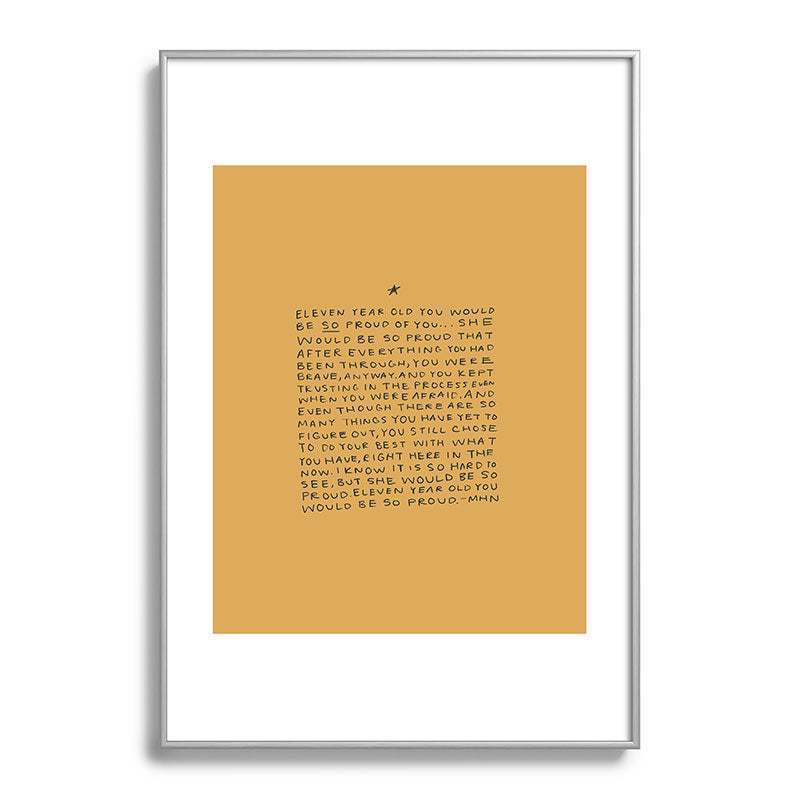 11 year old would be so proud of you Framed Art Print