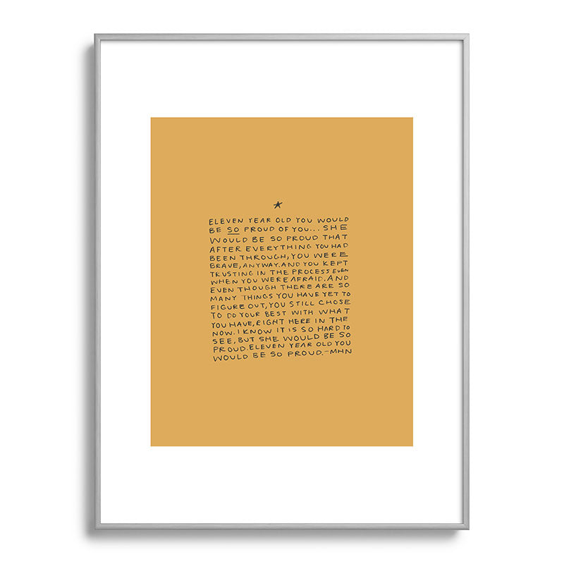 11 year old would be so proud of you Framed Art Print