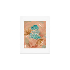 "Day After Day Your Strength Shows Up In Miraculous Ways." Art Print