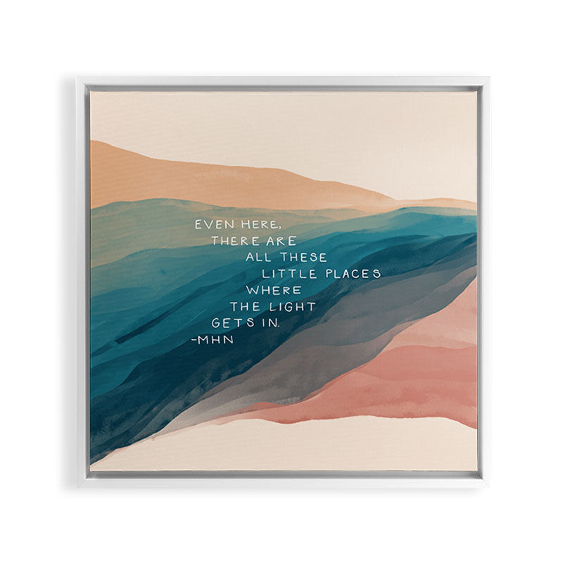 "Even Here, There Are All These Little Places Where The Light Gets In." Framed Canvas Print