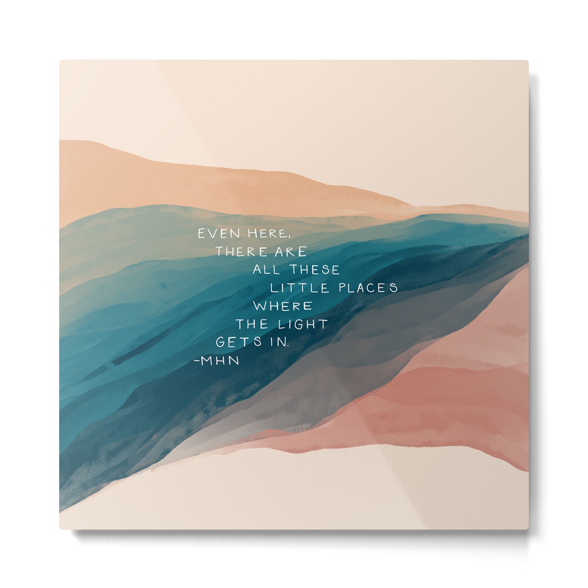 "Even Here, There Are All These Little Places Where The Light Gets In." Metal Print